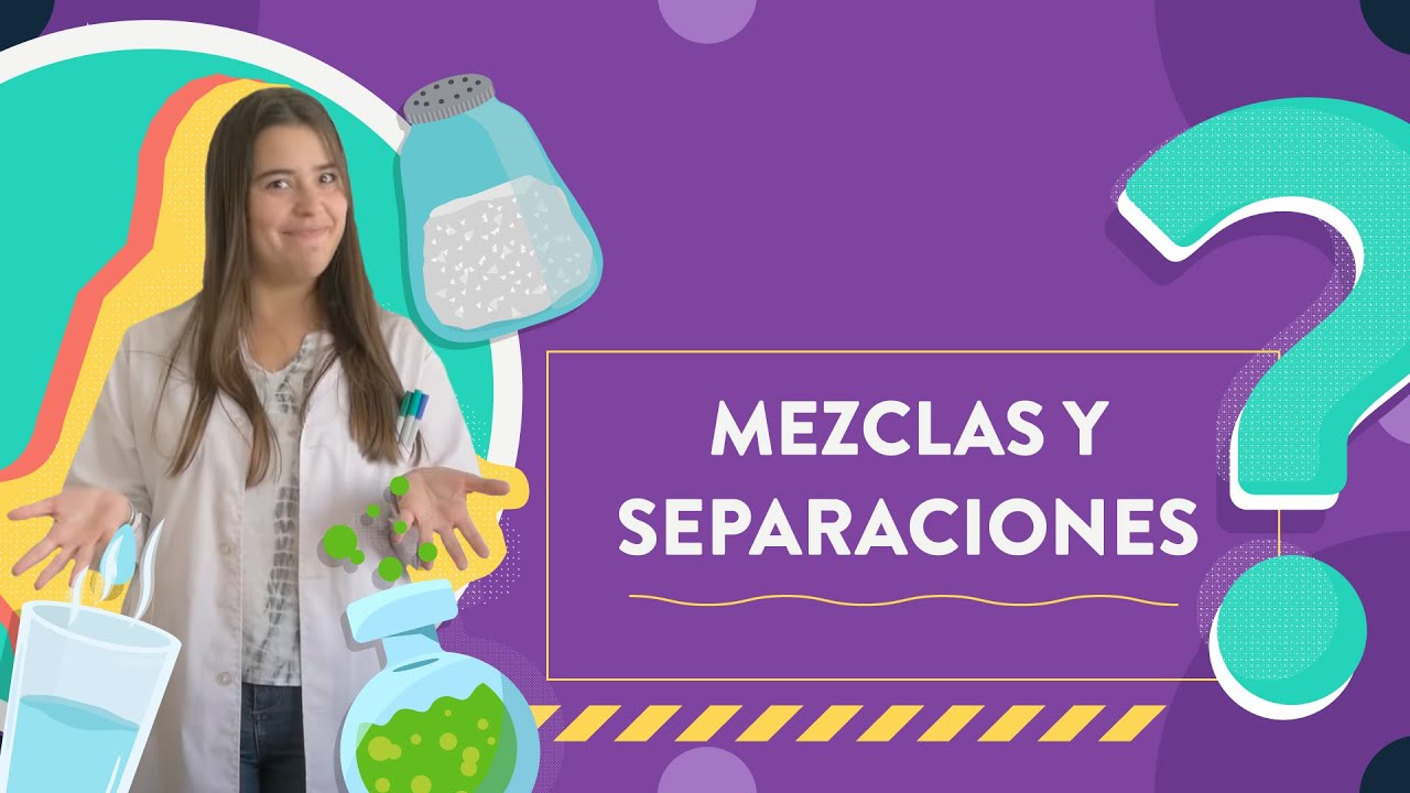 Mezclas y separaciones