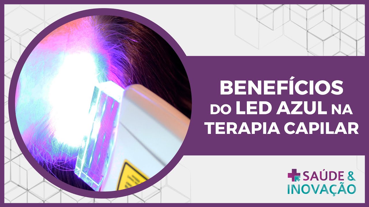 Benefícios do Led Azul nos Tratamentos Capilares