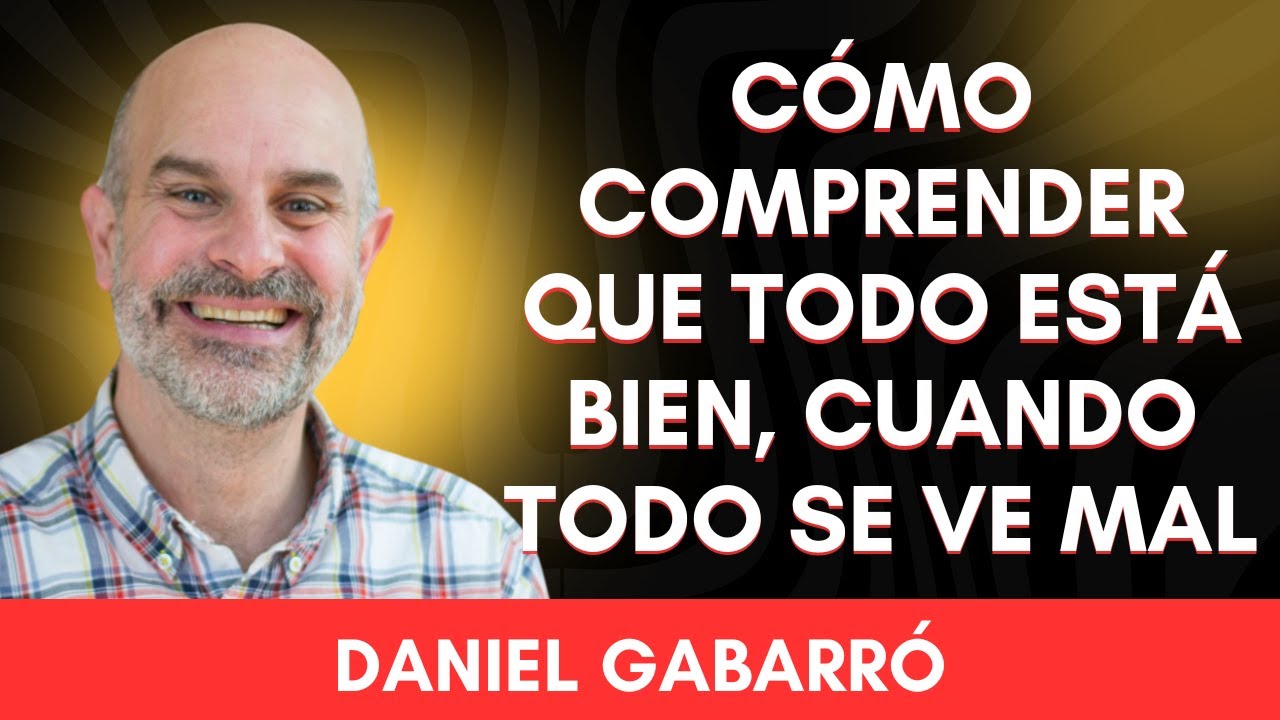 QUE TODO ESTÁ BIEN ? COMO ENTENDERLO