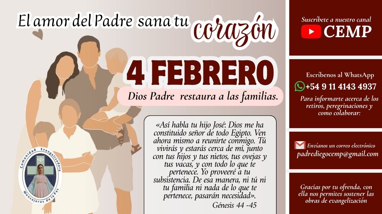 EL AMOR DEL PADRE SANA TU CORAZÓN  (P. Gustavo Jamut, omv) -  04 FEBRERO.