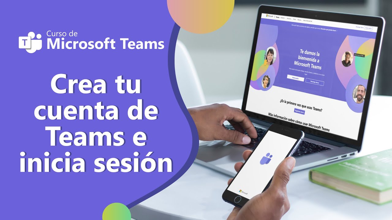 Crea tu cuenta de Microsoft Teams e inicia sesión | Curso de Teams