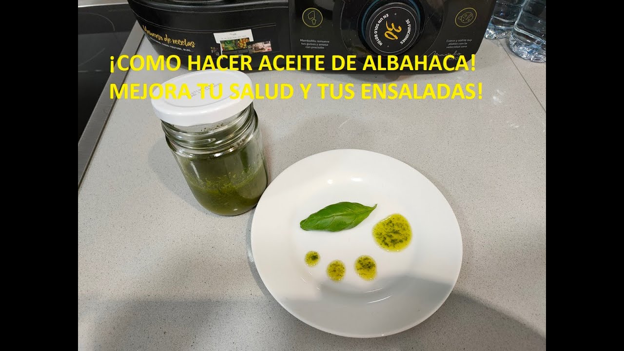 COMO HACER ACEITE DE ALBAHACA - ¡Mejora la tos, resfriado, asma, dolor de cabeza y mucho mas!