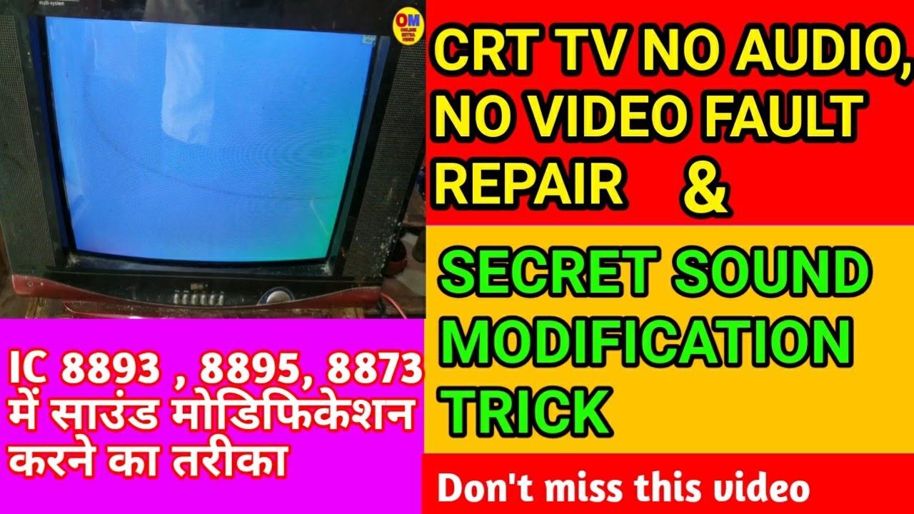 No Audio Video Fault Repair & IC 8873, 8893 , 8895 Secret Sound Modification Trick