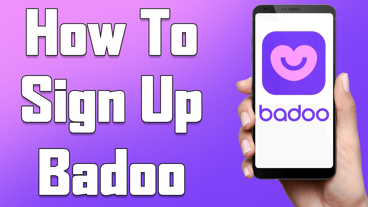 Create A Badoo Account 2021 | Badoo App Account Registration Help | Badoo Dating App Sign Up