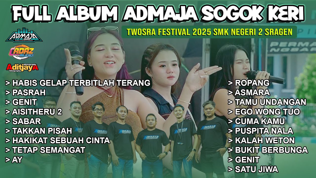 Full Album Admaja Music Sogok Keri - Cadaz Audio ( TWOSRA FESTIVAL 2025 SMK NEGERI 2 SRAGEN )