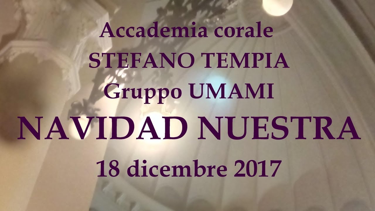 NAVIDAD NUESTRA Corale Stefano Tempia Gruppo UMAMI