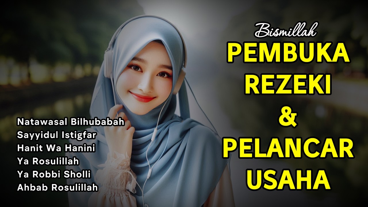 SHOLAWAT NABI MERDU MUSTAJAB - PEMBUKA PINTU REJEKI DATANG BERTUBI TUBI DARI SEGALA ARAH