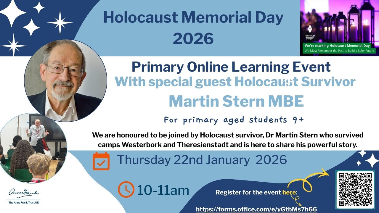 Holocaust Memorial Day - Primary school learning event - recorded live 22nd January 2026