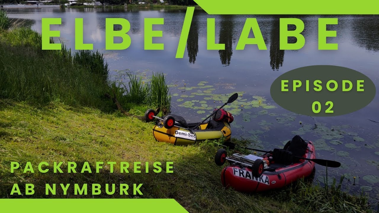 Elbe / Labe (02): Mit Packraft von Nymburk durch Tschechien