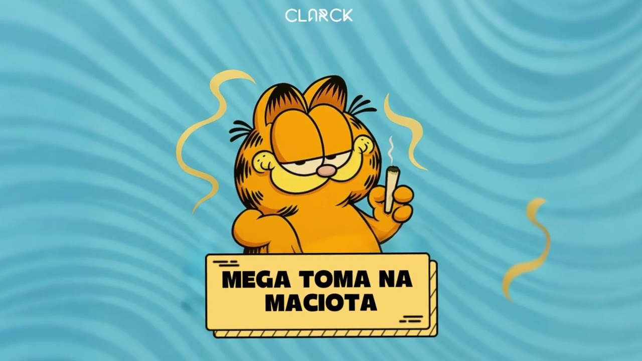 MEGA FUNK TOMA NA MACIOTA (DJ CLARCK)