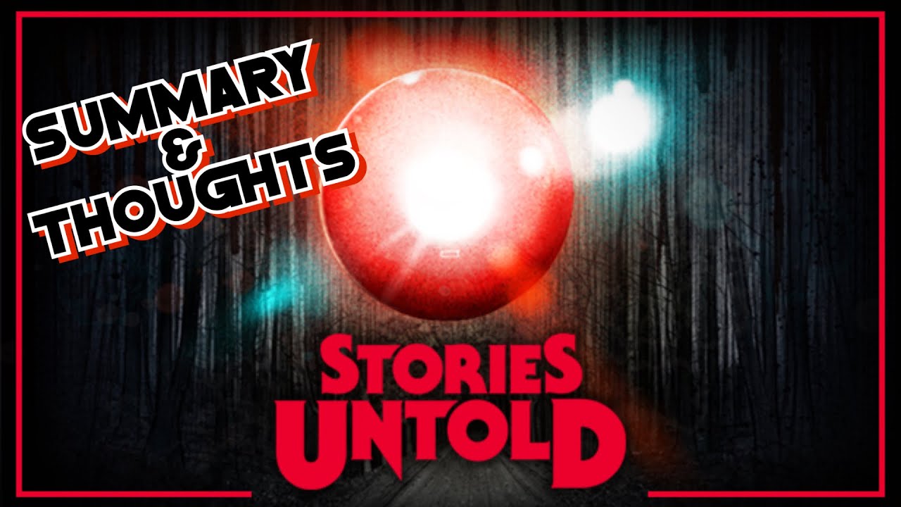 Stories Untold | Summary & Thoughts