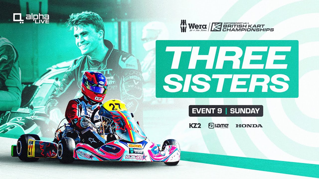 Three Sisters | Event 9 LIVE | Sunday | Wera Tools British Kart Championships
