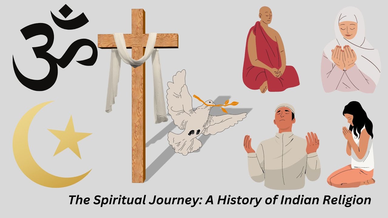 The Spiritual Journey: A History of Indian Religion