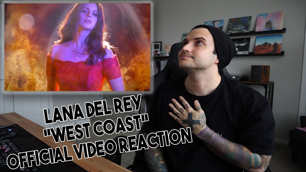 Lana Del Rey - West Coast Official Video - Reaction