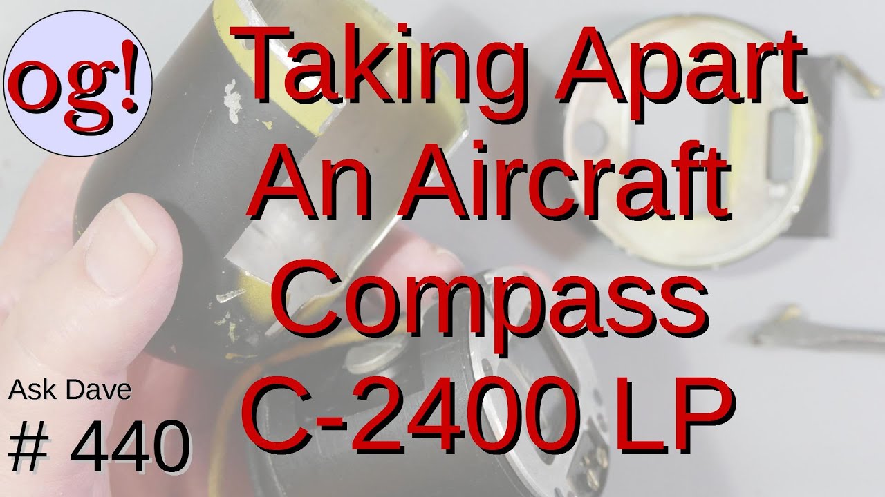 Давайте разберём сломанный авиационный компас! (#440)