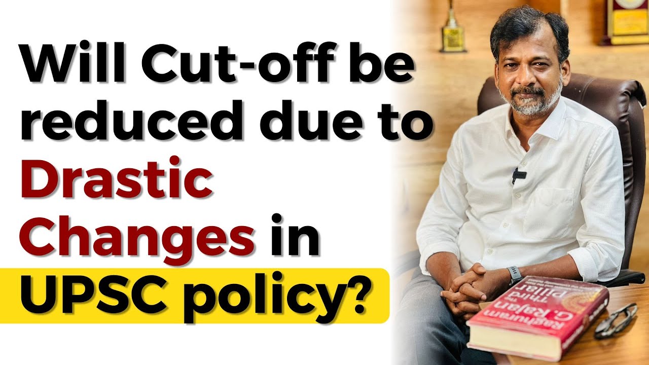 Will Cut off be reduced due to Drastic Changes in UPSC policy? | English | Israel Jebasingh