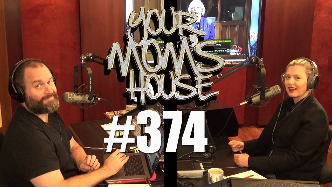 Your Mom's House Podcast - Ep. 374
