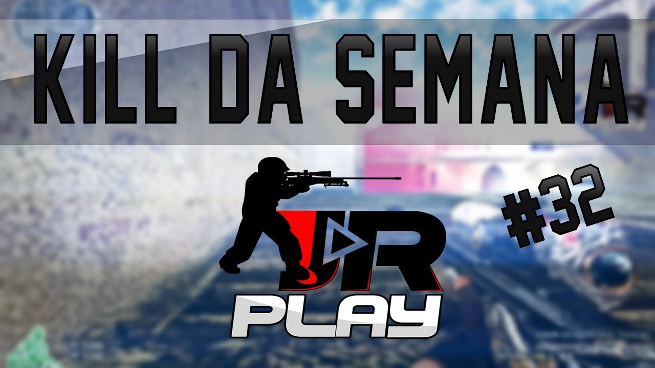 [CF] Kill Da Semana #32 | 4K JrPlay | CFAL 2.0