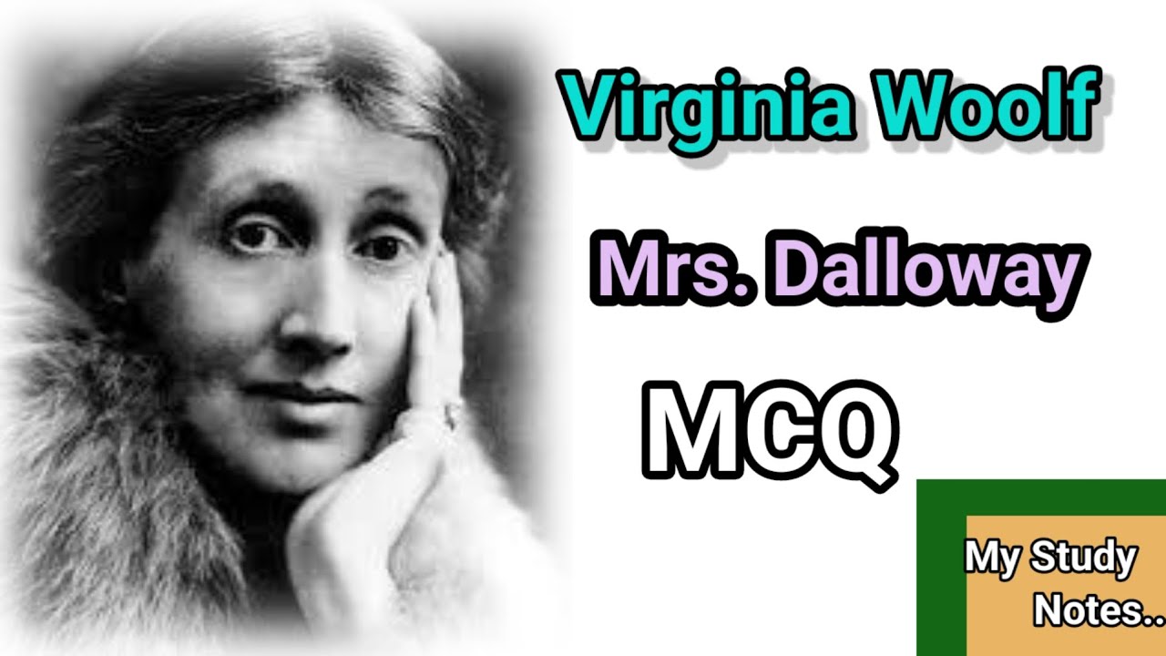 Mrs. Dalloway by Virginia Woolf || MCQ || 