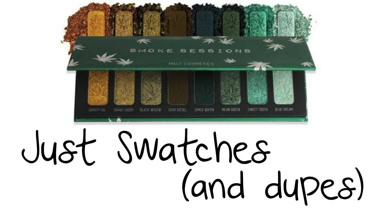 Just Swatches (and Dupes) - Melt Cosmetics - Smoke Sessions