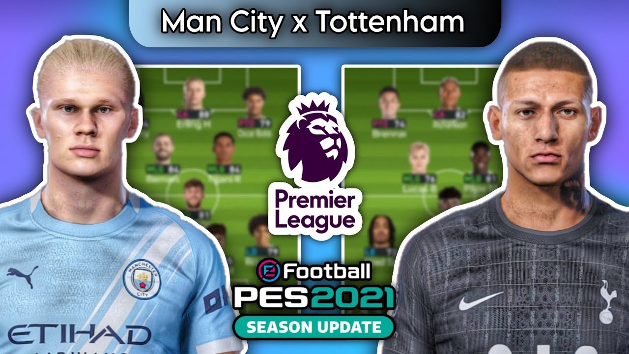 MAIS UM CHOQUE NO BIG SIX!! PRÉVIA TÁTICA de MAN CITY x TOTTENHAM no PES 2021