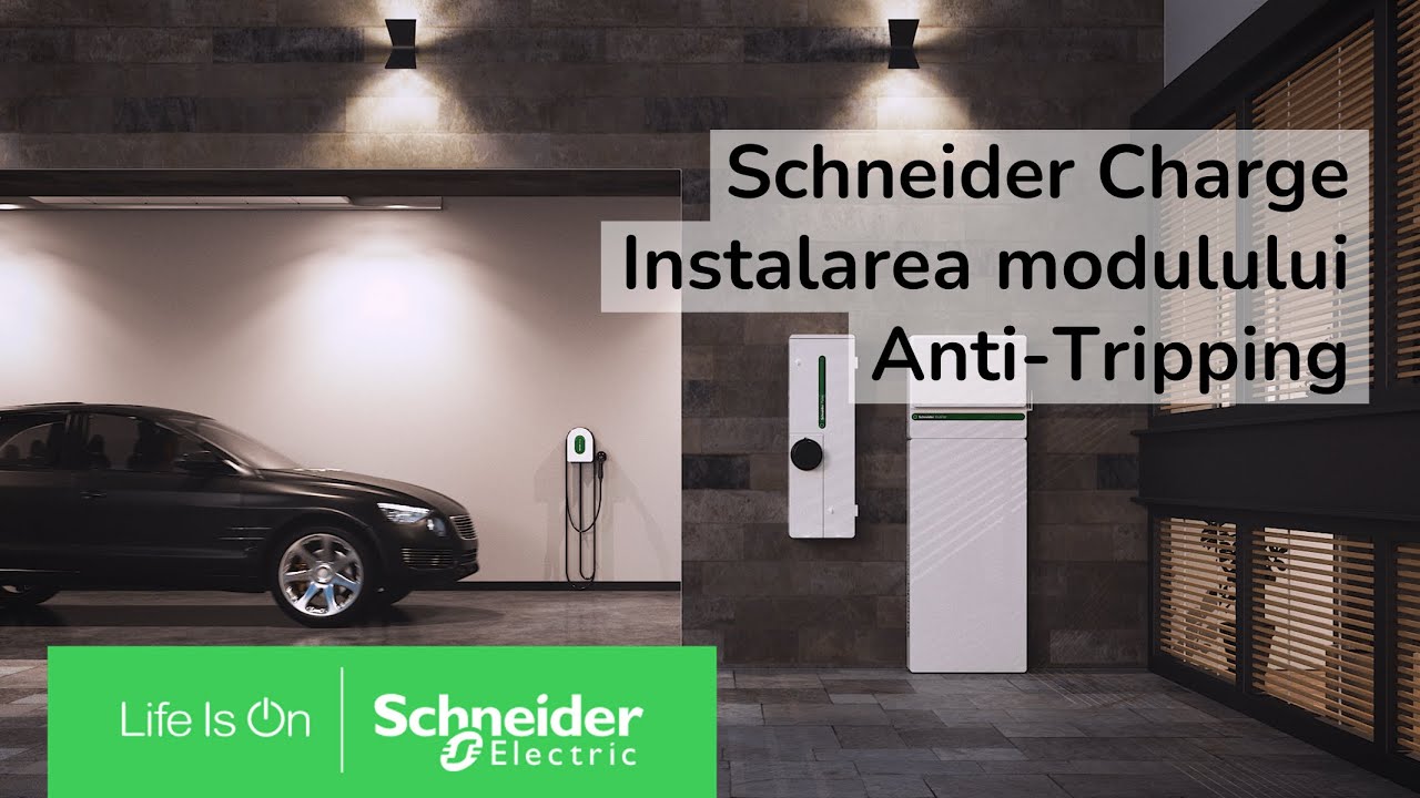 Schneider Charge | Cum se intalează modulele Anti -Tripping | Schneider Electric