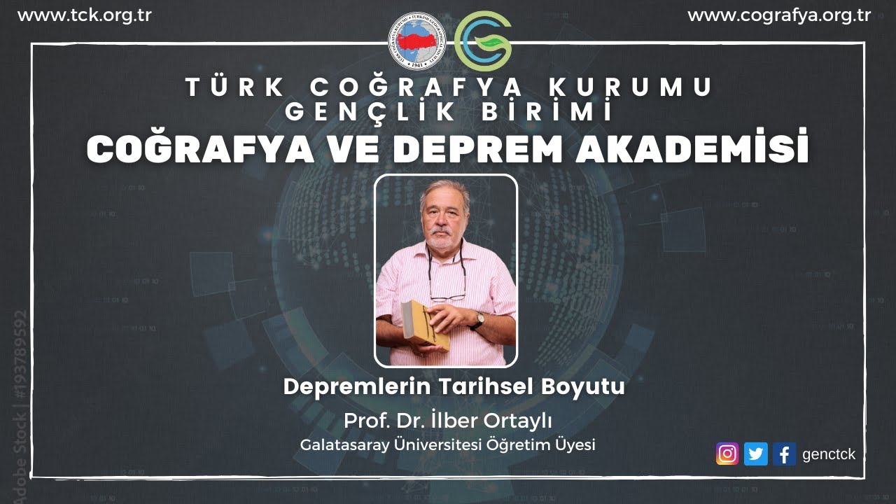 Coğrafya ve Deprem Akademisi - Prof. Dr. İlber Ortaylı
