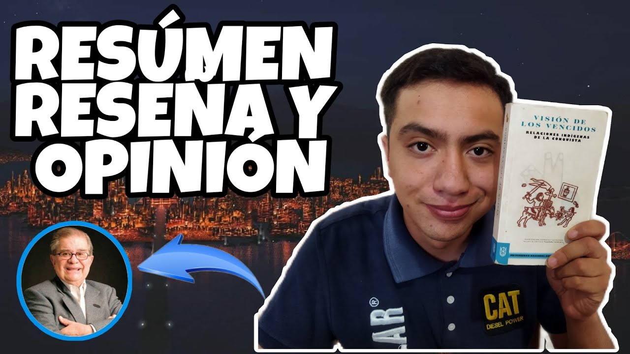 VISIÓN DE LOS VENCIDOS - Miguel León Portilla | Reseña y Opinión
