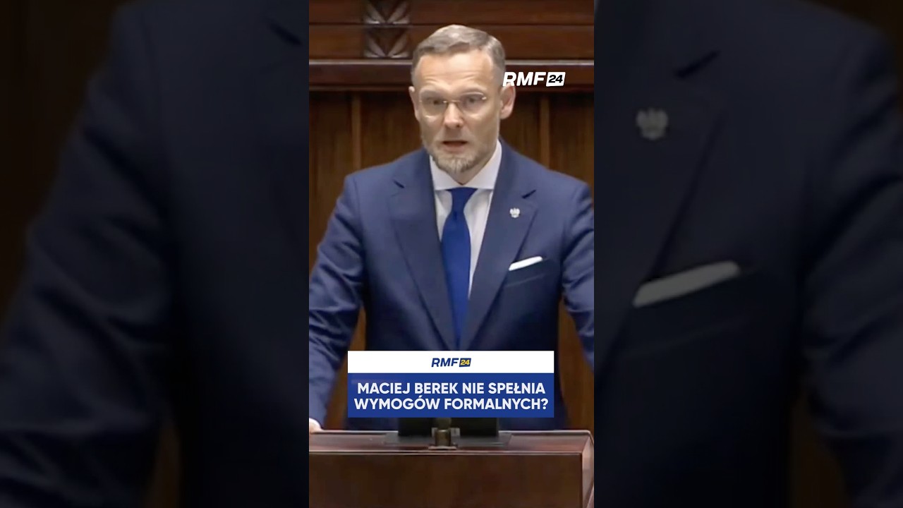 MACIEJ BEREK NIE SPEŁNIA WYMOG&Oacute;W FORMALNYCH?