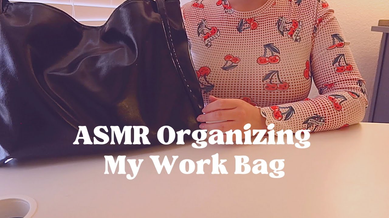 ASMR Organizing My Work Bag 👜 ✨🍒 Soft-Spoken