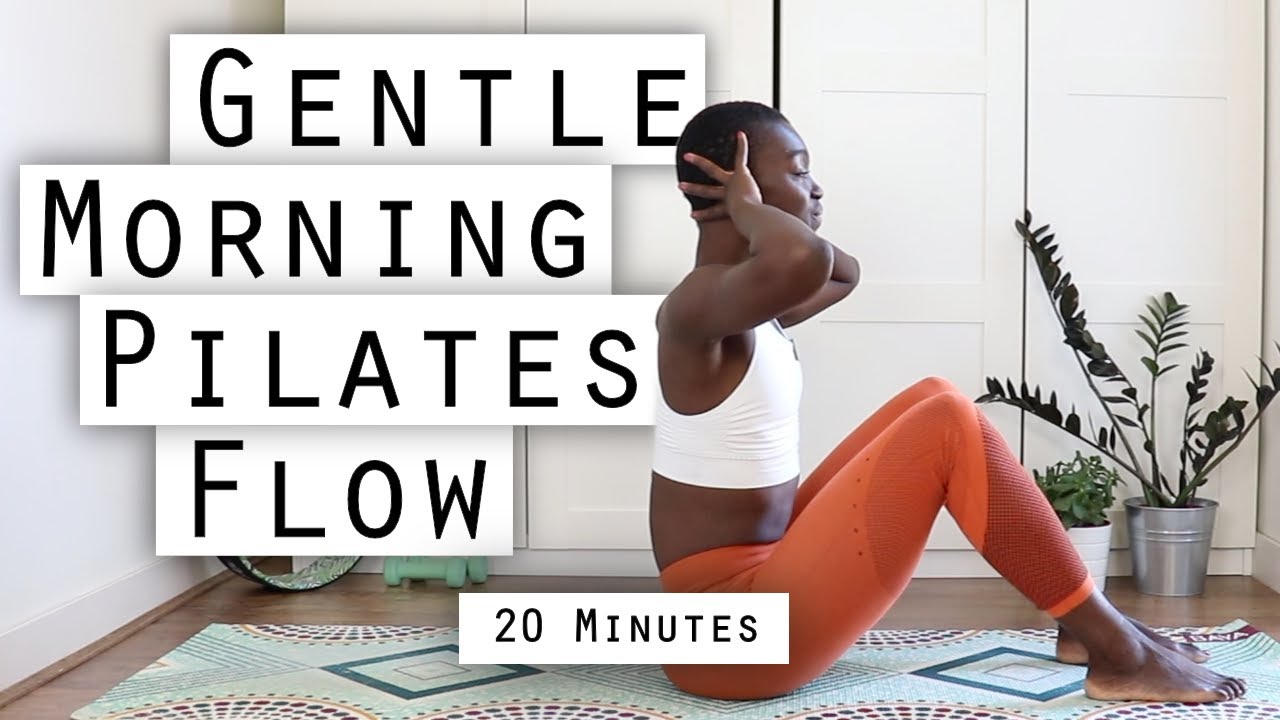 20MIN GENTLE MORNING PILATES FLOW