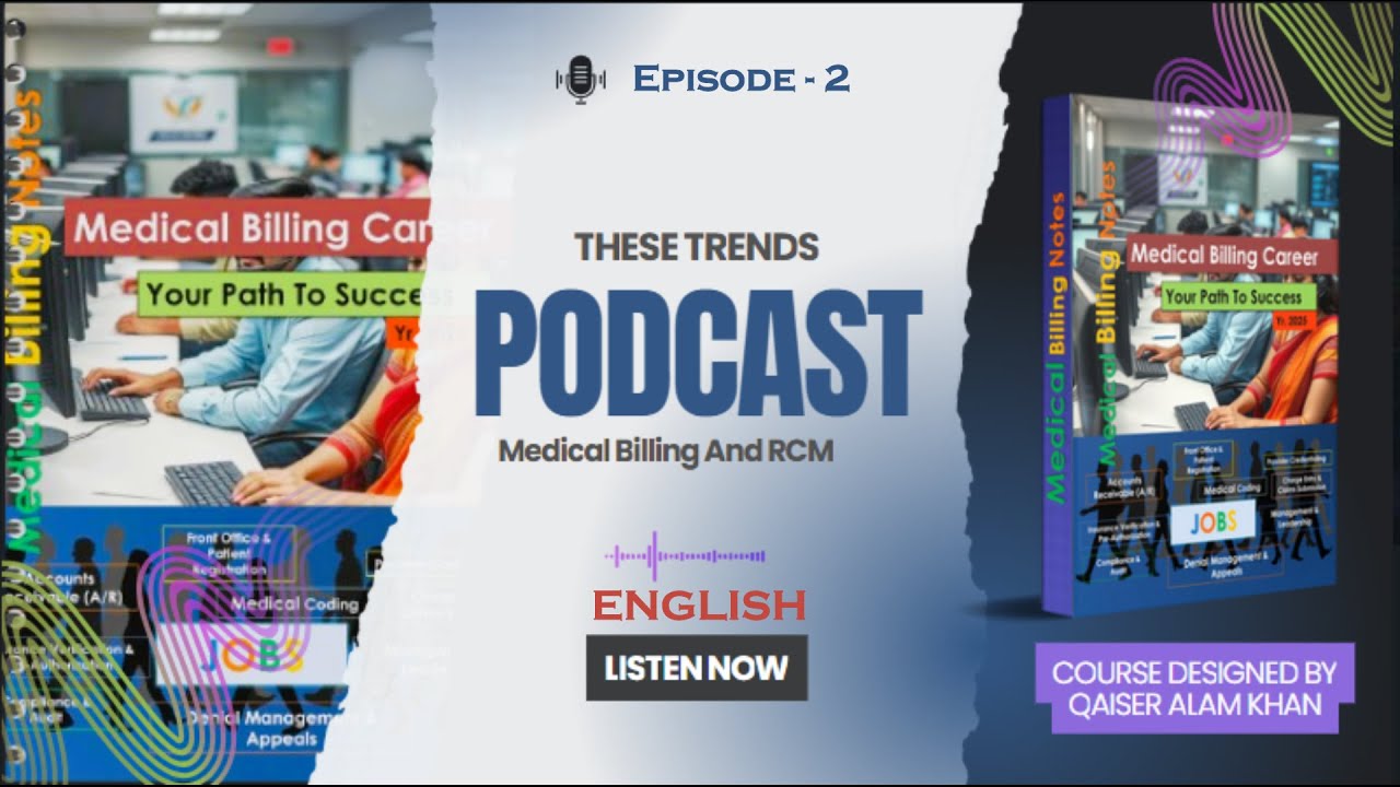Master Medical Billing in English | Podcast for Beginners & Job Seekers - Episode -2 #medicalbilling
