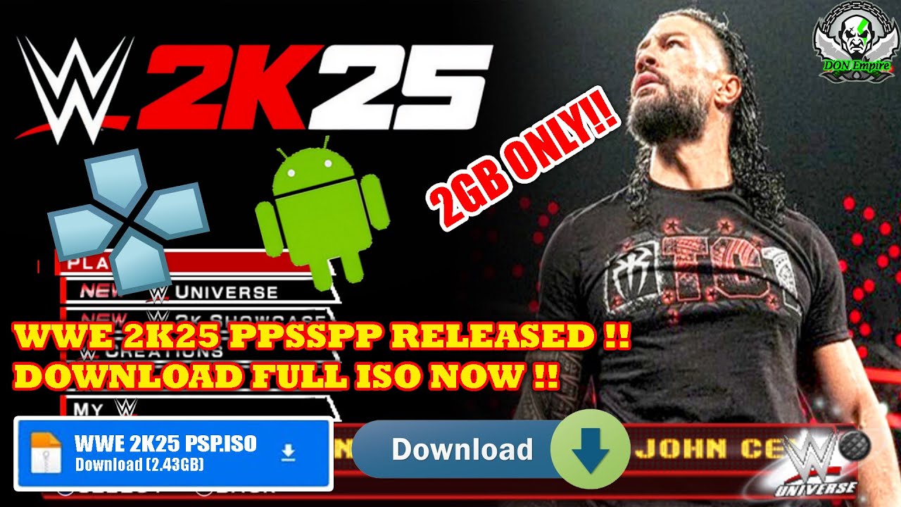 WWE 2K25 PSP Full ISO Released | WWE DON'21 v2025.2 Dowload Now! | DON Empire
