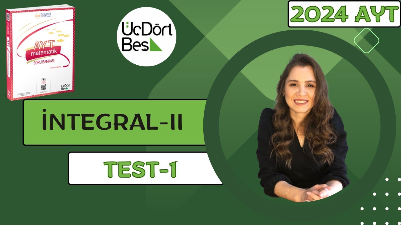 (2024) 345 AYT MATEMATİK | İNTEGARAL-II TEST-1 | #345 #aytmatematik #yks2023tayfa