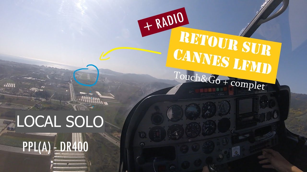 Tours de piste à Cannes - Vol DR400 PPL [LFMD]