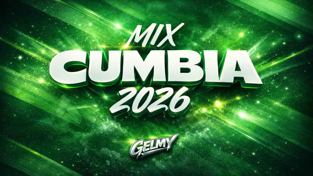 CUMBIA 2026 | LO MAS NUEVO | GELMY