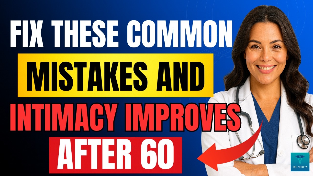 Doctor Explains: The Most Common Intimacy Mistakes Men Make (And How to Fix Them)