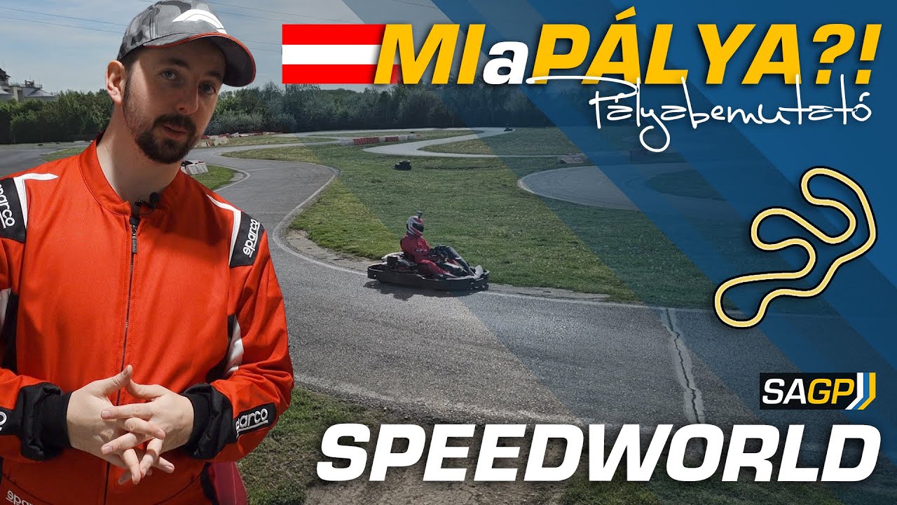Speedworld, AT | MIaPÁLYA?! #23