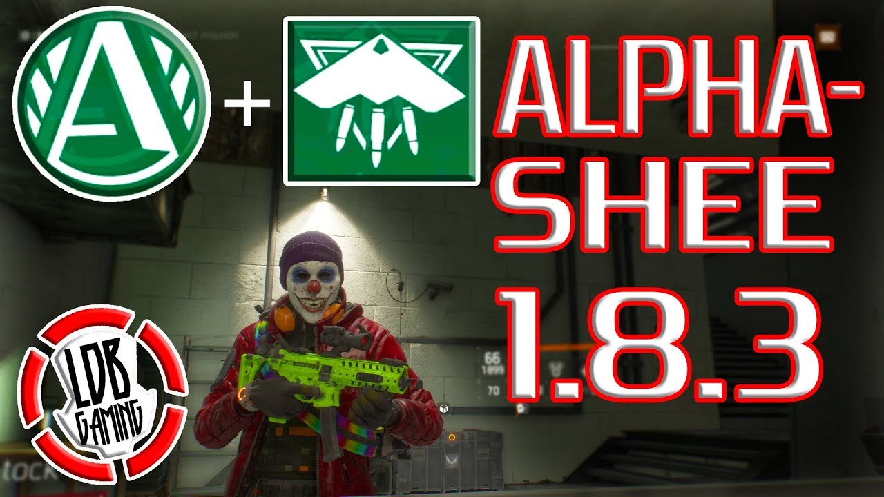 THE DIVISION / ALPHA-SHEE SMG BUILD / 1.8.3