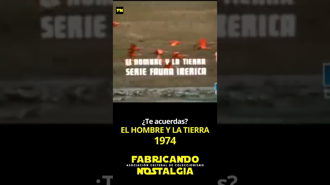 El Hombre y la Tierra con el Gran F&eacute;lix Rodr&iacute;guez de la Fuente
