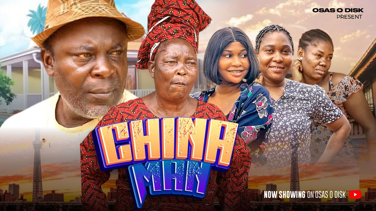 LATEST BENIN MOVIE TITLED CHINA MAN (Degbueyi And Okh Finish work)