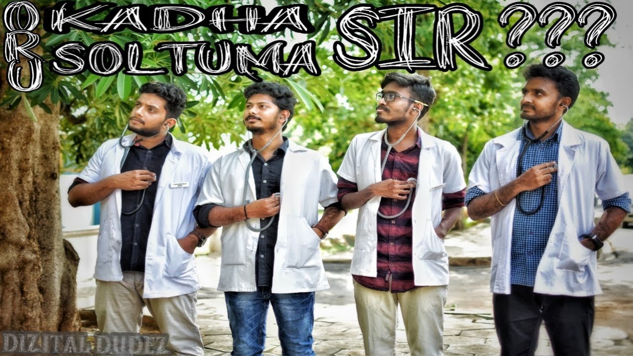 ORU KADHA SOLTUMA SIR? | OKSS | LATEST TAMIL SHORT FILM 2018 | LIFE OF MEDICO | ZENOLANTZ | GMKMC