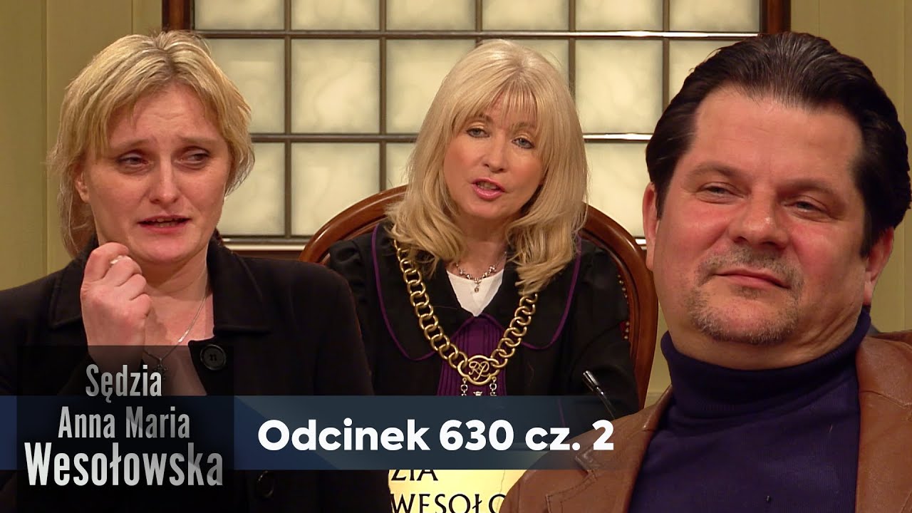 Sędzia Anna Maria Wesołowska odc. 630, część 2👩🏼&zwj;⚖️