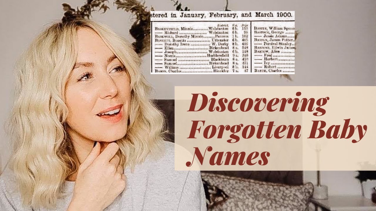 FORGOTTEN BABY NAMES FROM 1900's  | Unranked Vintage Names for boys & girls SJ STRUM