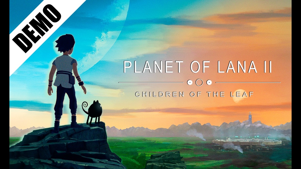 DEMO - Planet of Lana II: Children of The Leaf - [PC]
