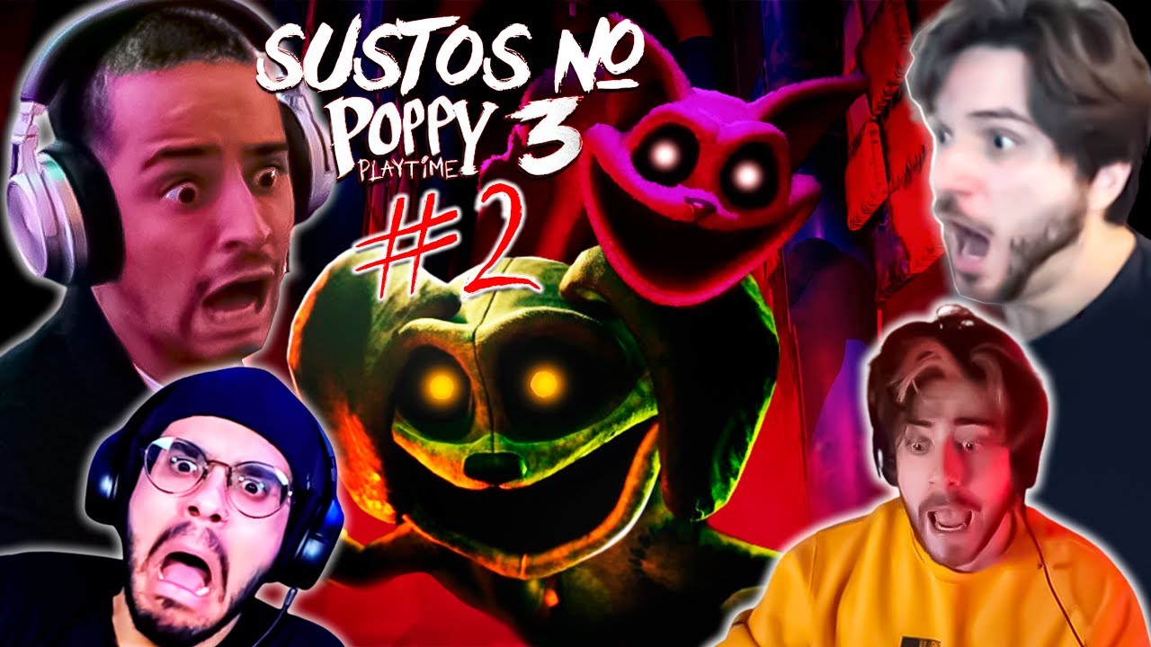 OS MAIORES SUSTOS DOS STREAMERS E YOUTUBERS JOGANDO Poppy Playtime: Chapter 3!!! PARTE #2