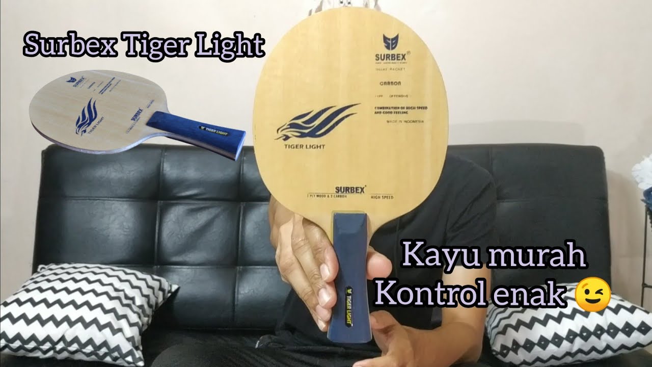 BLADE Surbex Tiger Light | kayu murah kontrol enak Review | table tennis blade