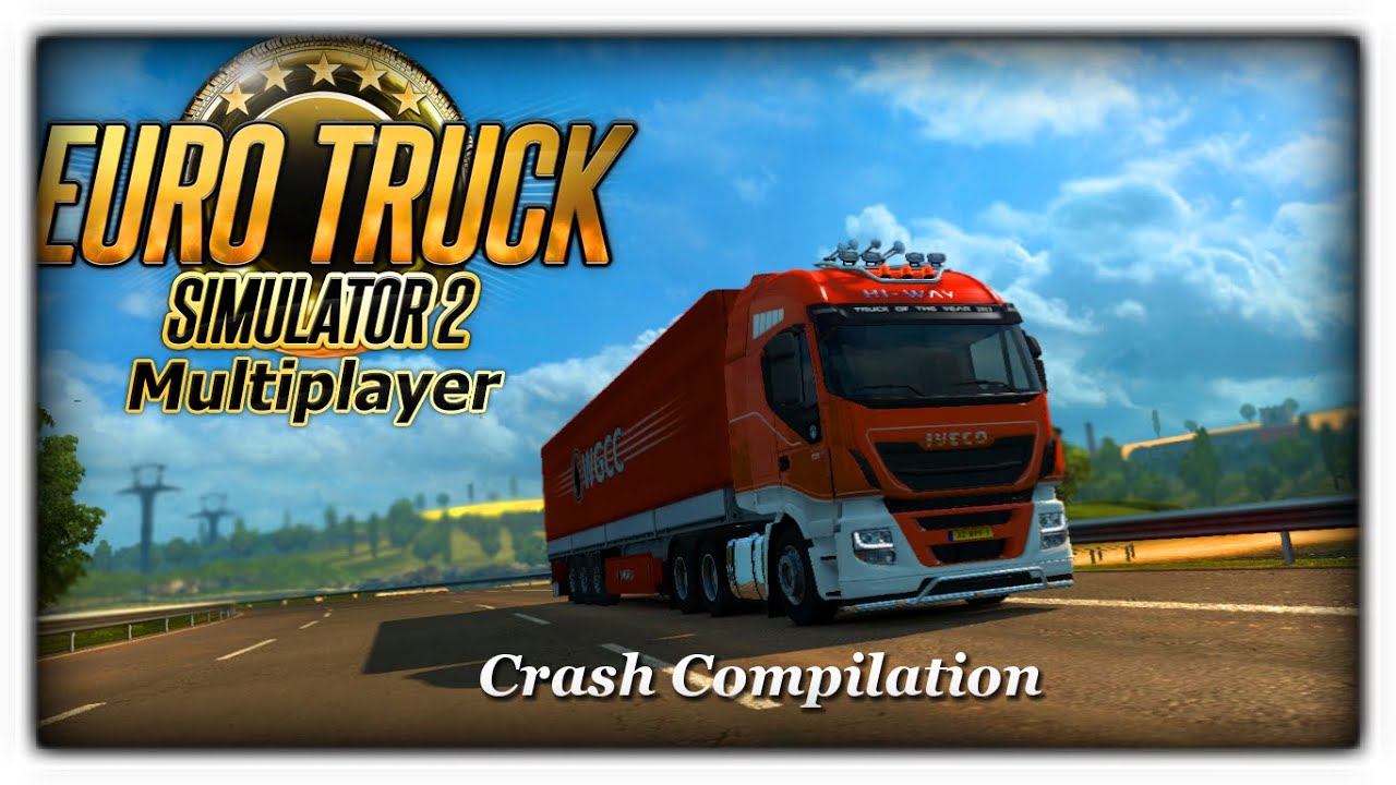 Euro Truck Simulator 2 Multiplayer - Crash Compilation [1]