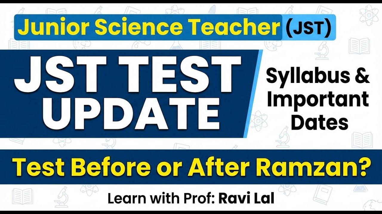 Junior Science Teacher| JST Test Update | JST Syllabus | Test Schedule | Syllabus & Exam Schedule 🔔