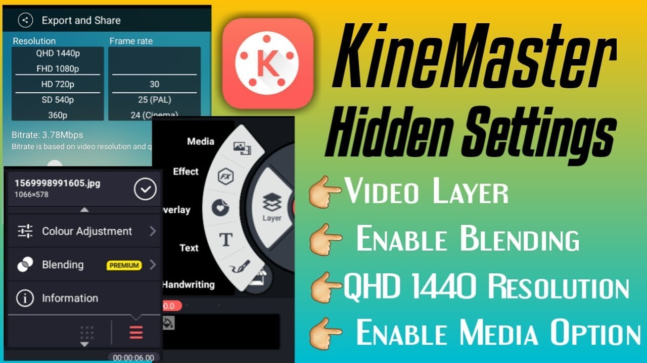 KinMaster Hidden Settings /Blending/Video Layer/High Quality 1440P Exporte